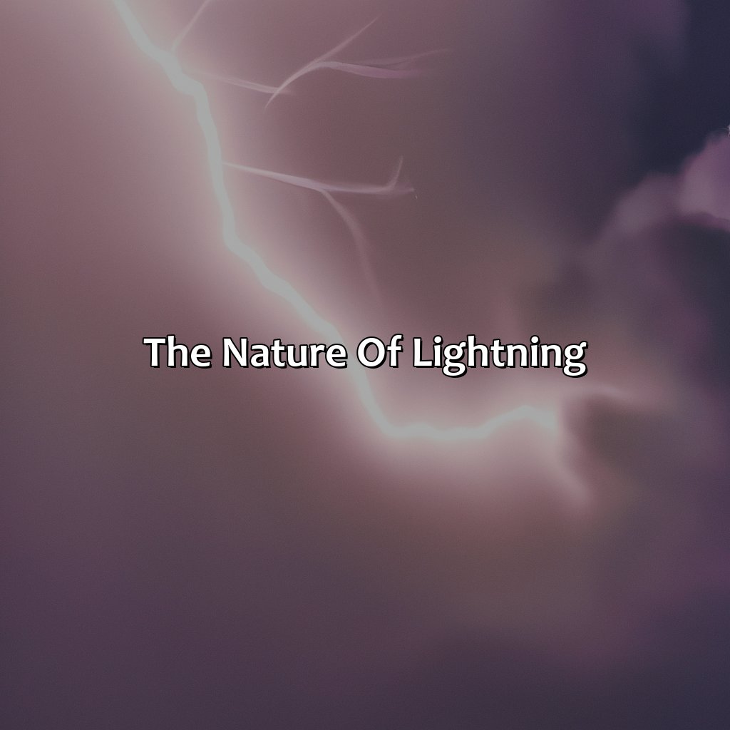 The Nature Of Lightning  - What Color Is Lightning, 