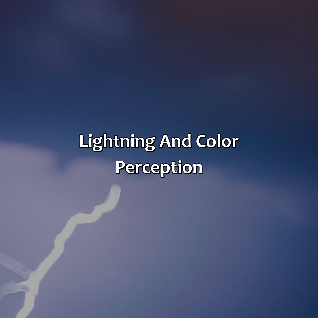 Lightning And Color Perception  - What Color Is Lightning, 