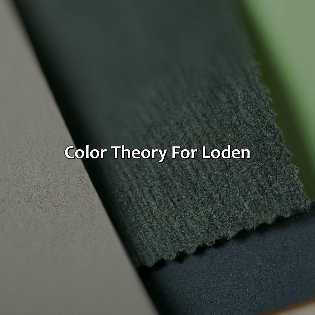 Color Theory For Loden  - What Color Is Loden, 