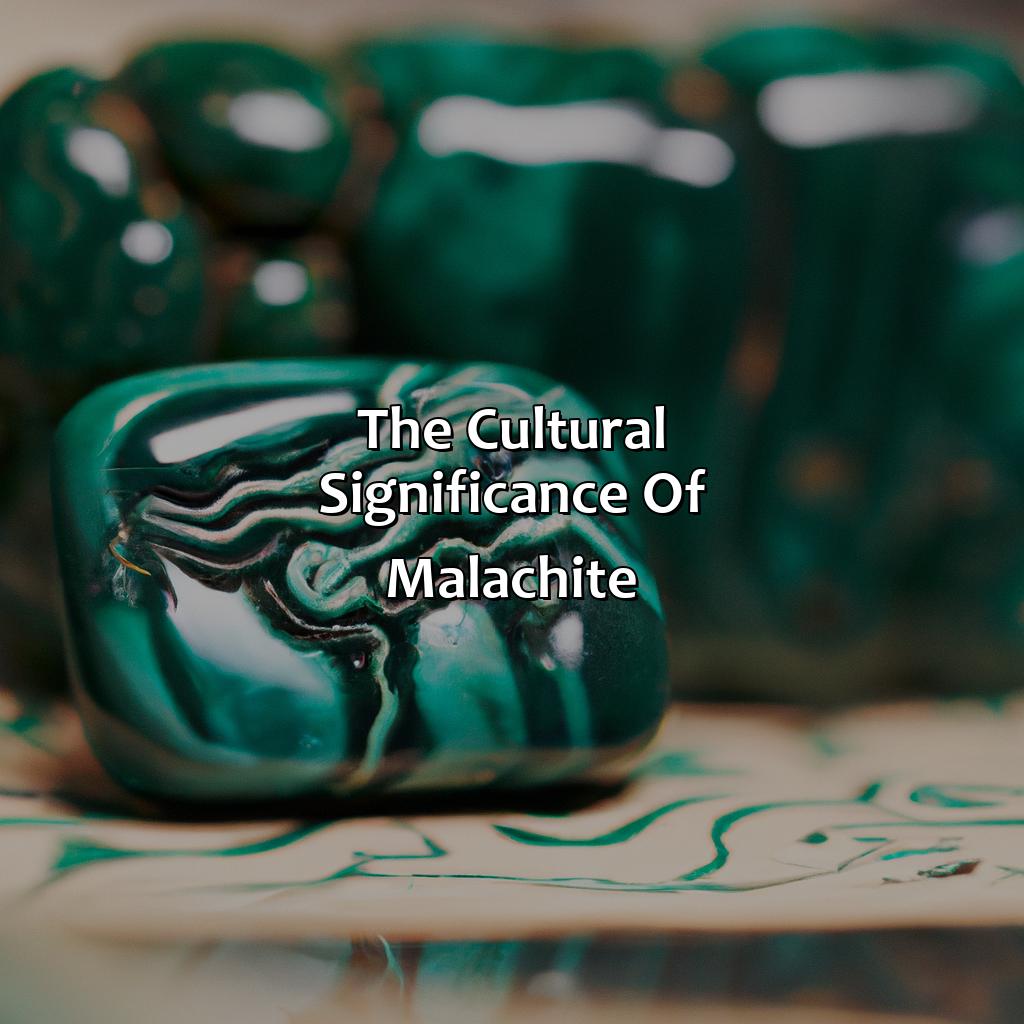 The Cultural Significance Of Malachite  - What Color Is Malachite, 