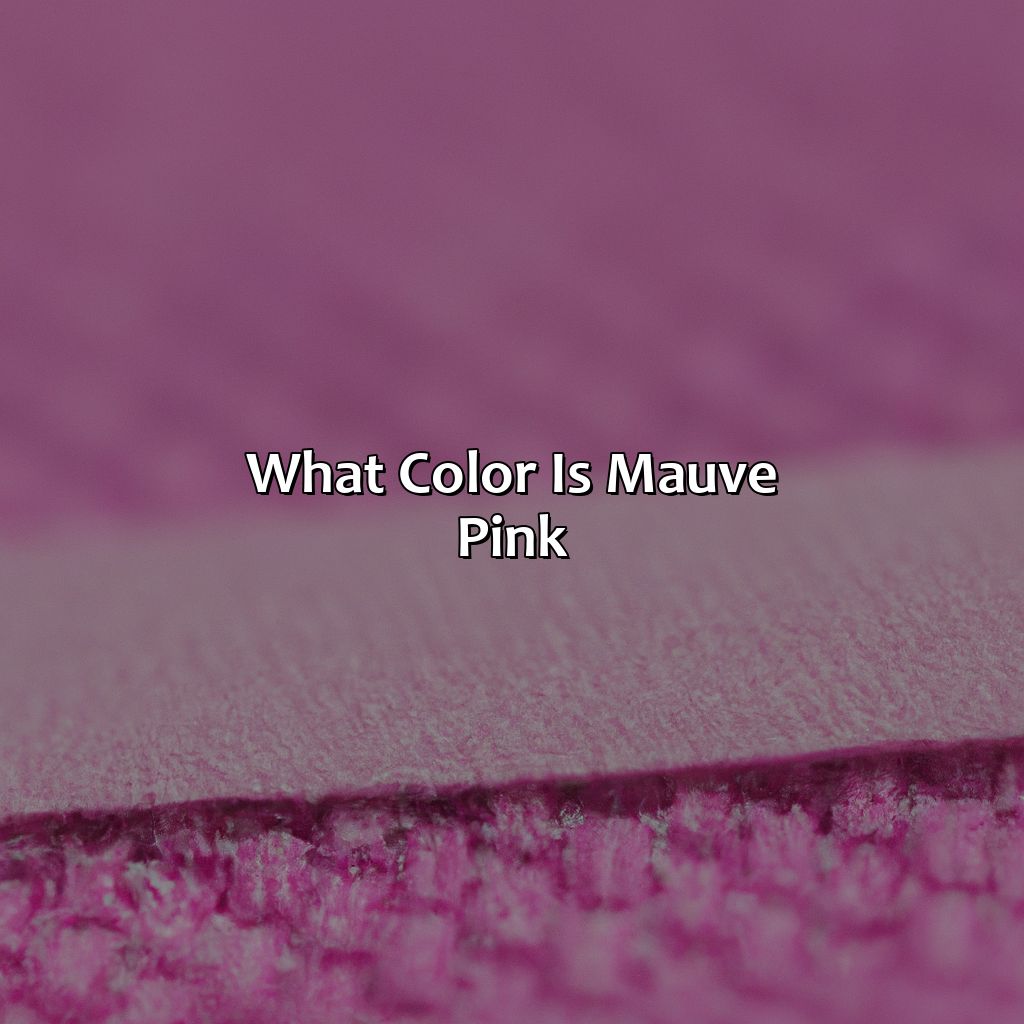 What Color Is Mauve Pink - colorscombo.com
