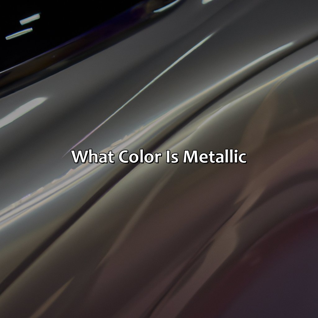 What Color Is Metallic - colorscombo.com