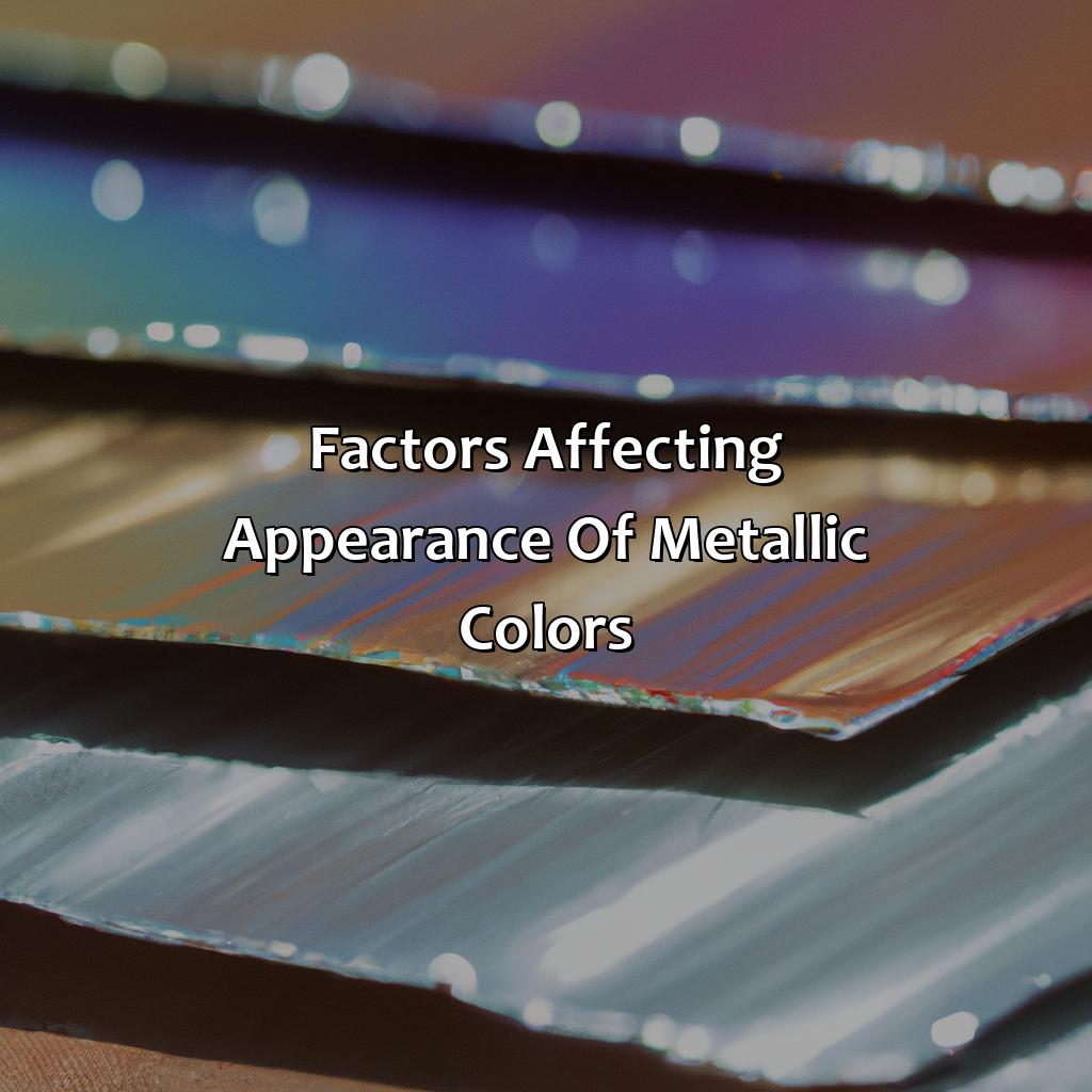 Factors Affecting Appearance Of Metallic Colors  - What Color Is Metallic, 