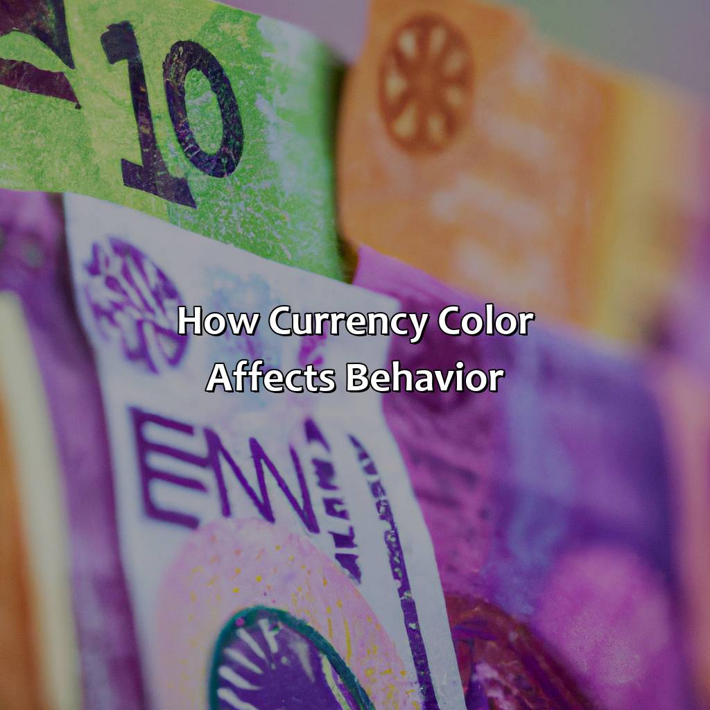 How Currency Color Affects Behavior  - What Color Is Money, 