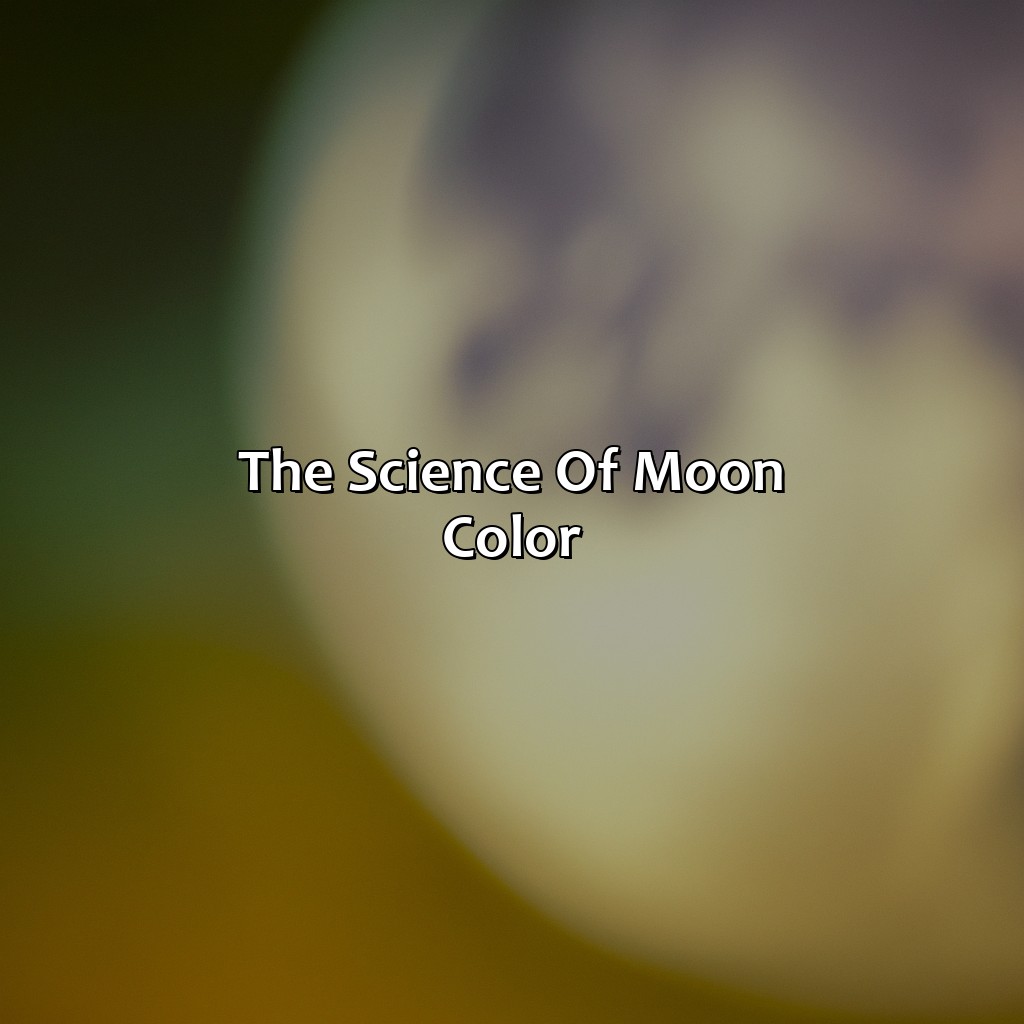 The Science Of Moon Color  - What Color Is Moon, 