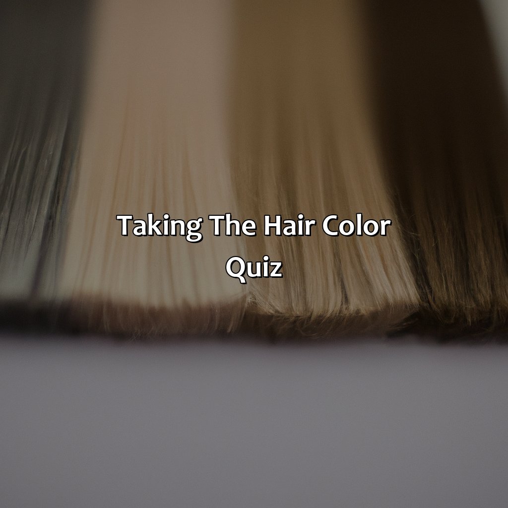 Taking The Hair Color Quiz - What Color Is My Hair Quiz, 