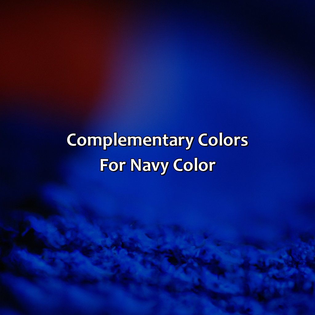 Complementary Colors For Navy Color  - What Color Is Navy, 