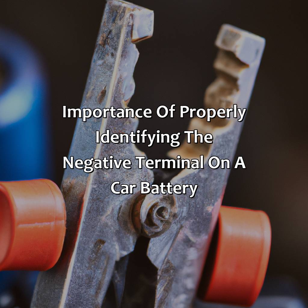 Importance Of Properly Identifying The Negative Terminal On A Car Battery  - What Color Is Negative On A Car Battery, 