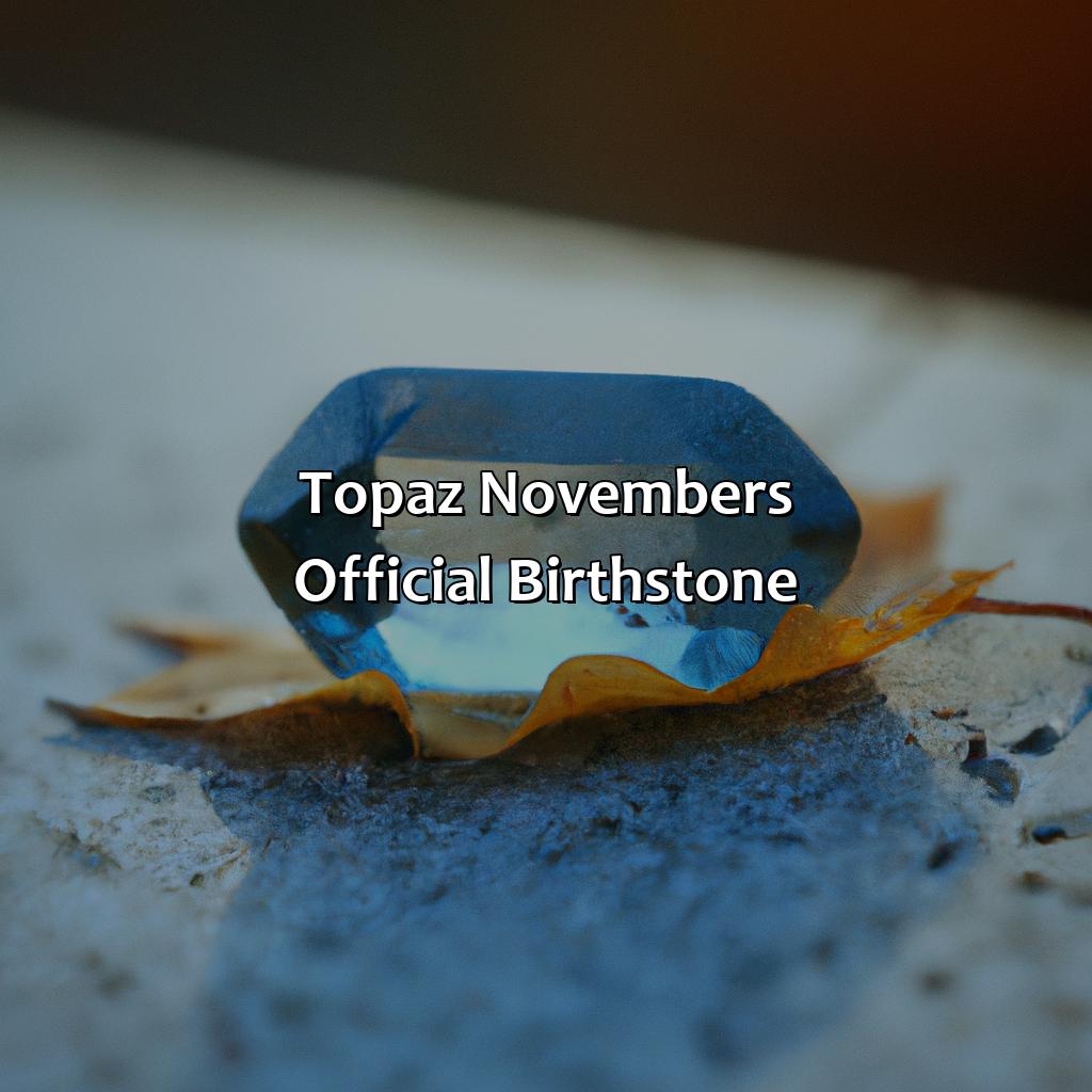 Topaz: November