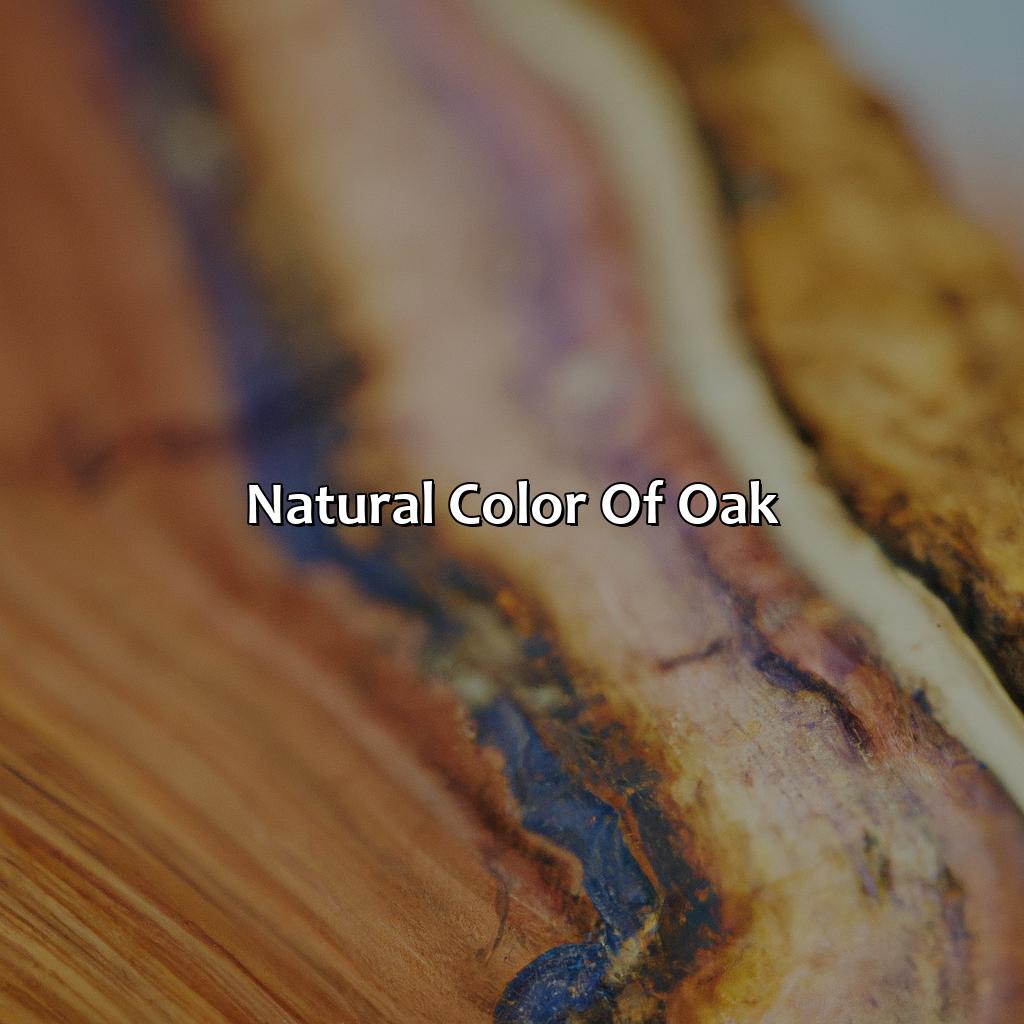 Natural Color Of Oak  - What Color Is Oak, 