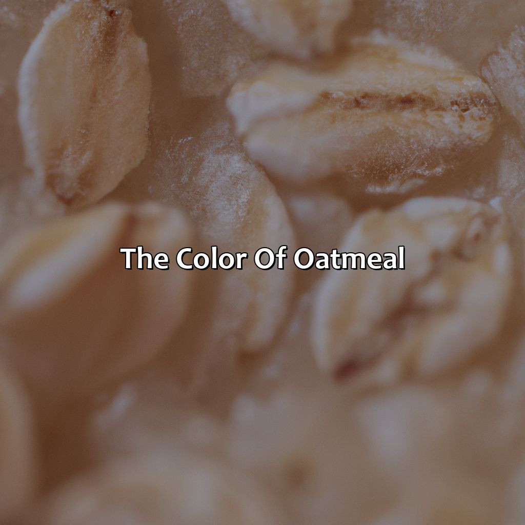 The Color Of Oatmeal  - What Color Is Oatmeal, 