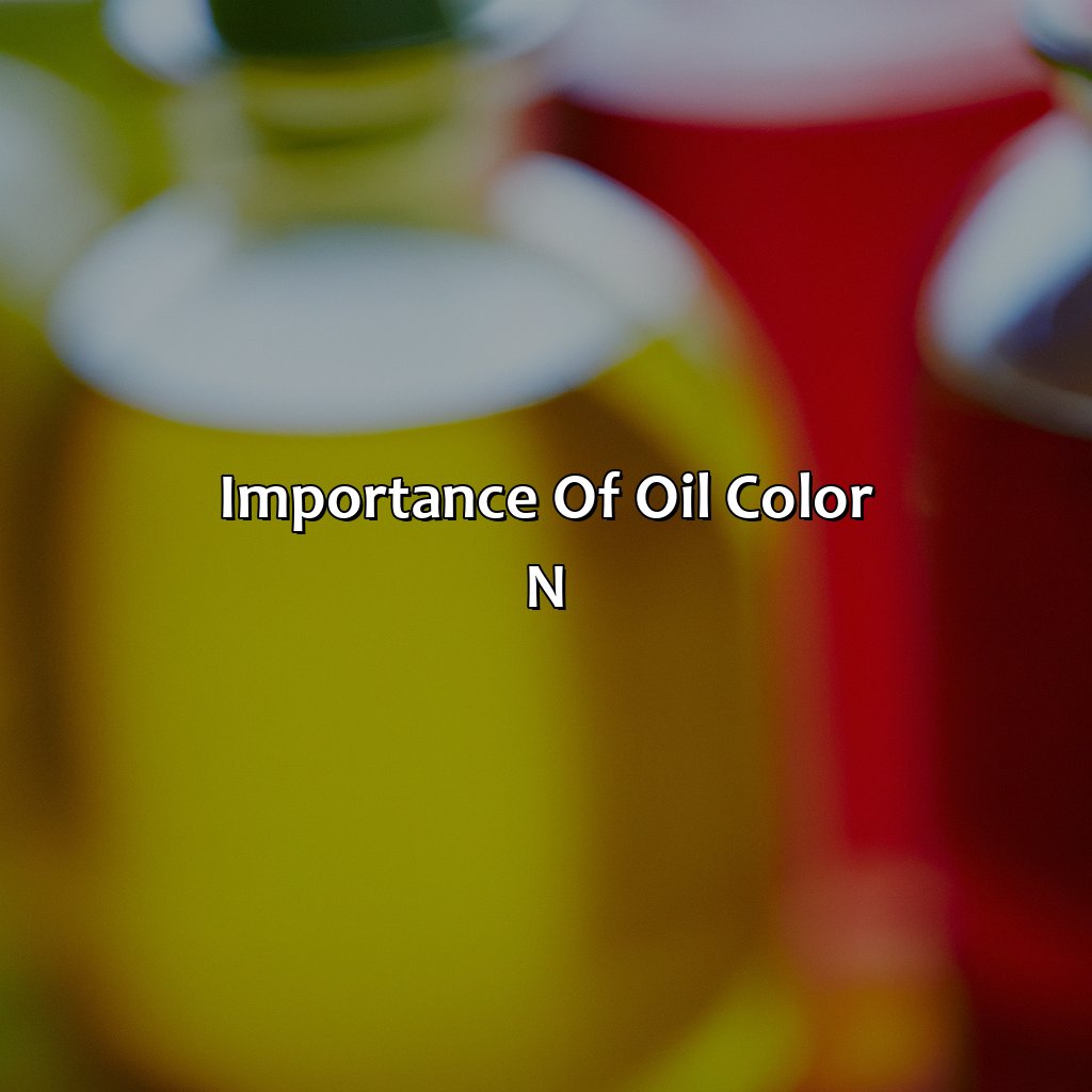 Importance Of Oil Color \N - What Color Is Oil Supposed To Be, 