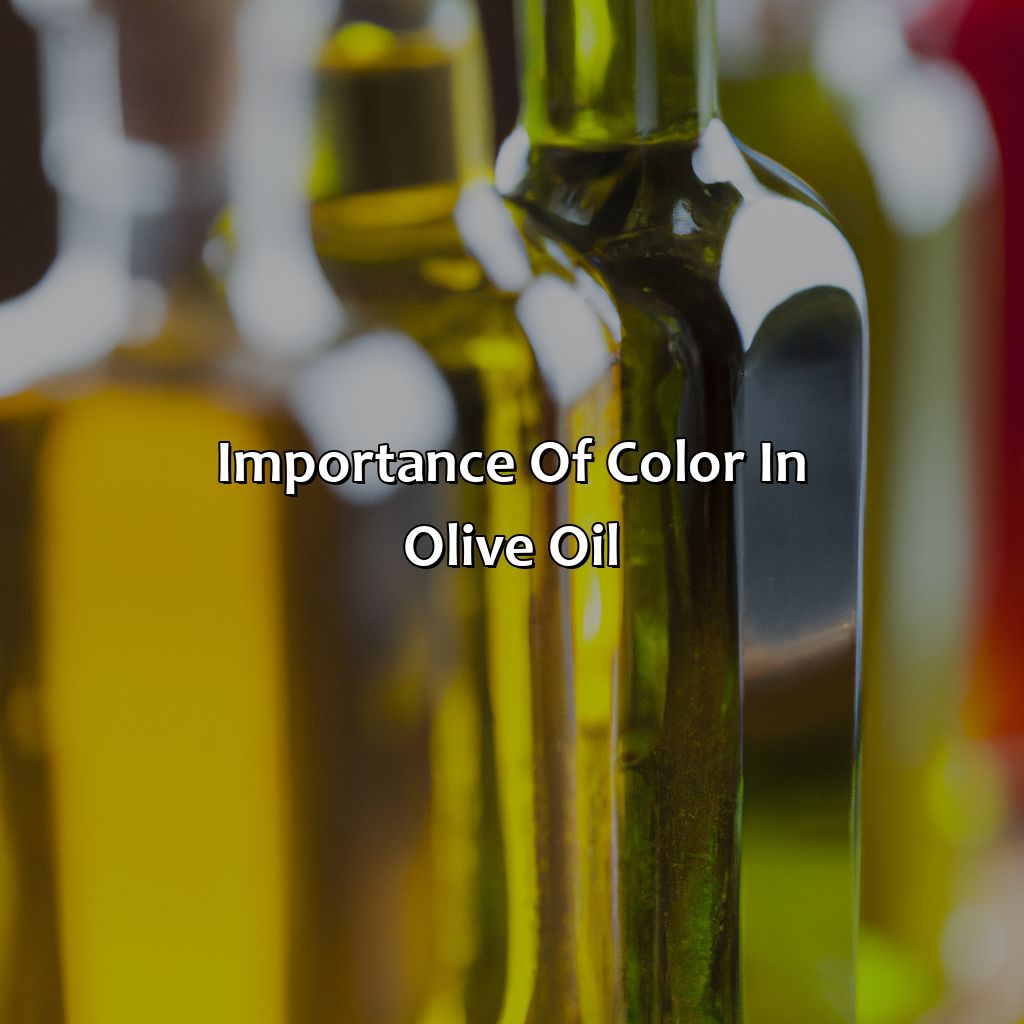 Importance Of Color In Olive Oil - What Color Is Olive Oil, 