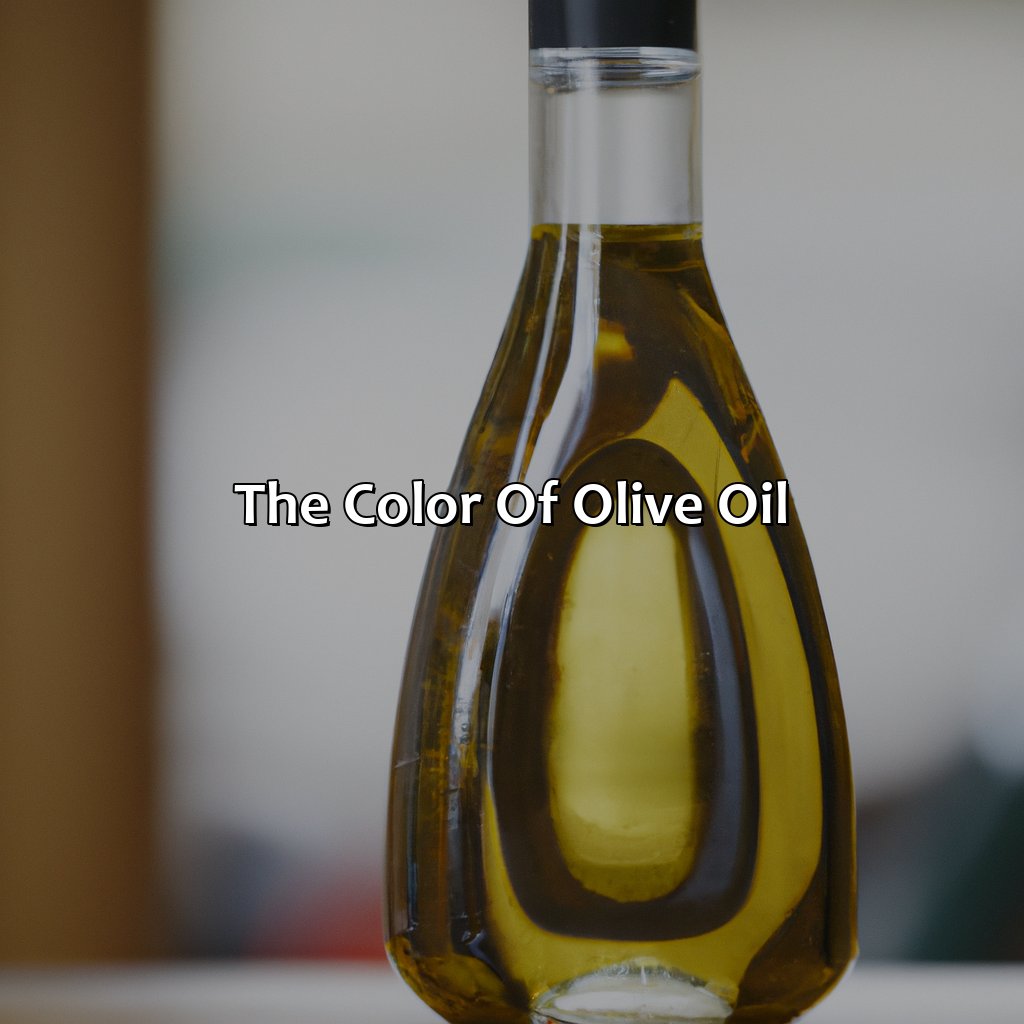 The Color Of Olive Oil  - What Color Is Olive Oil, 