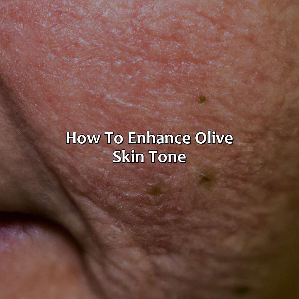 How To Enhance Olive Skin Tone  - What Color Is Olive Skin, 