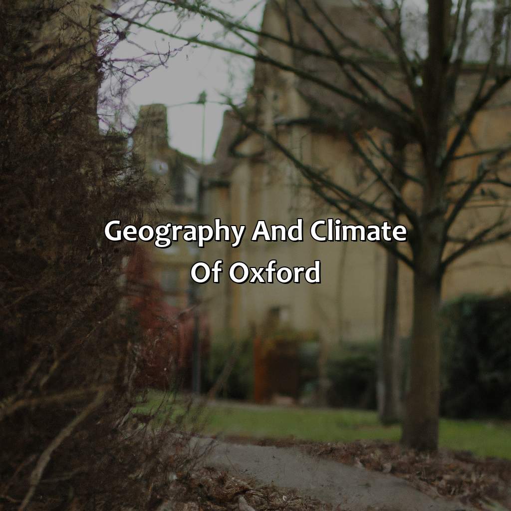 Geography And Climate Of Oxford  - What Color Is Oxford, 