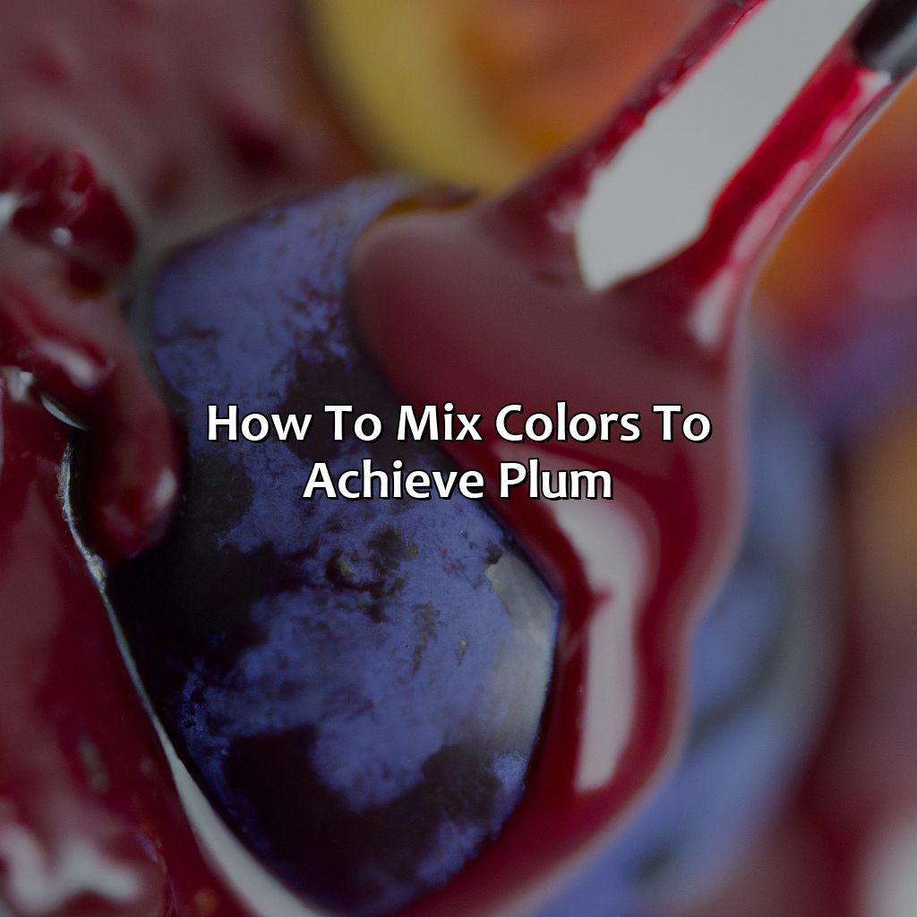 How To Mix Colors To Achieve Plum  - What Color Is Plum, 