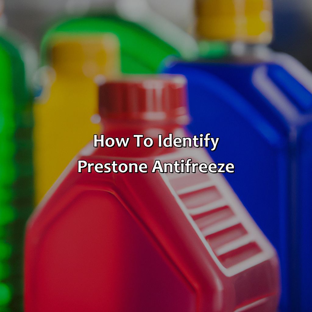 How To Identify Prestone Antifreeze  - What Color Is Prestone Antifreeze, 