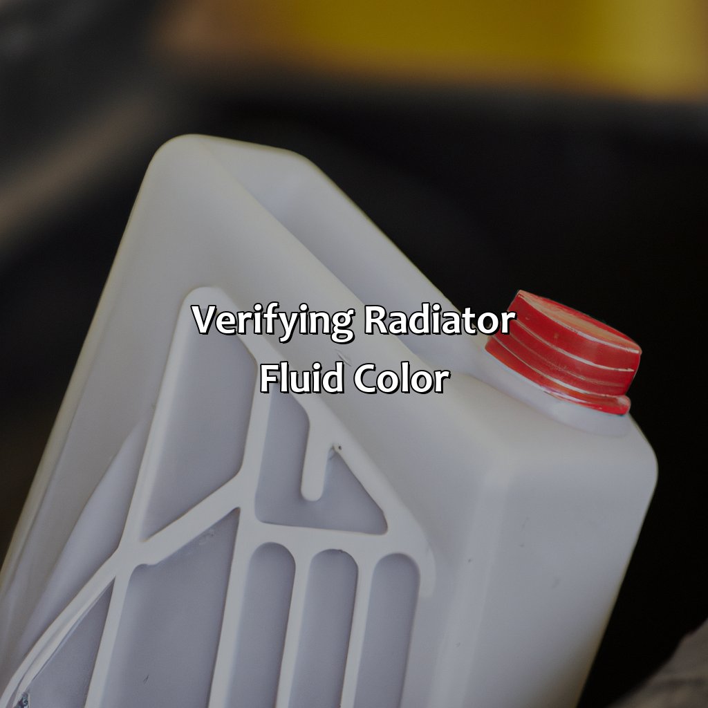 Verifying Radiator Fluid Color  - What Color Is Radiator Fluid, 