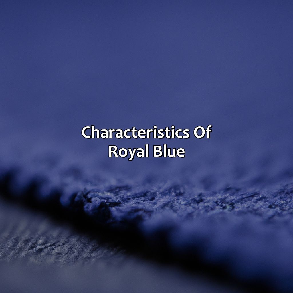 Characteristics Of Royal Blue  - What Color Is Royal Blue, 