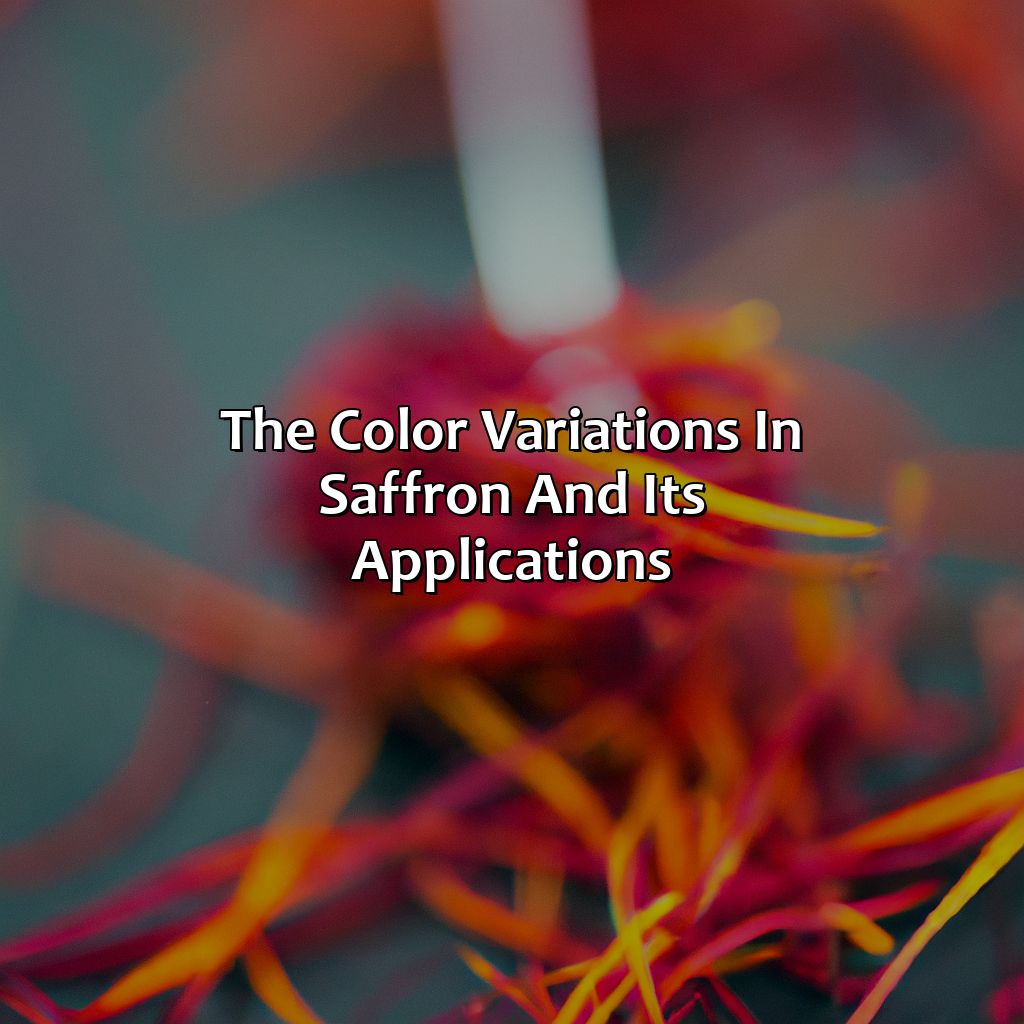 The Color Variations In Saffron And Its Applications  - What Color Is Saffron, 