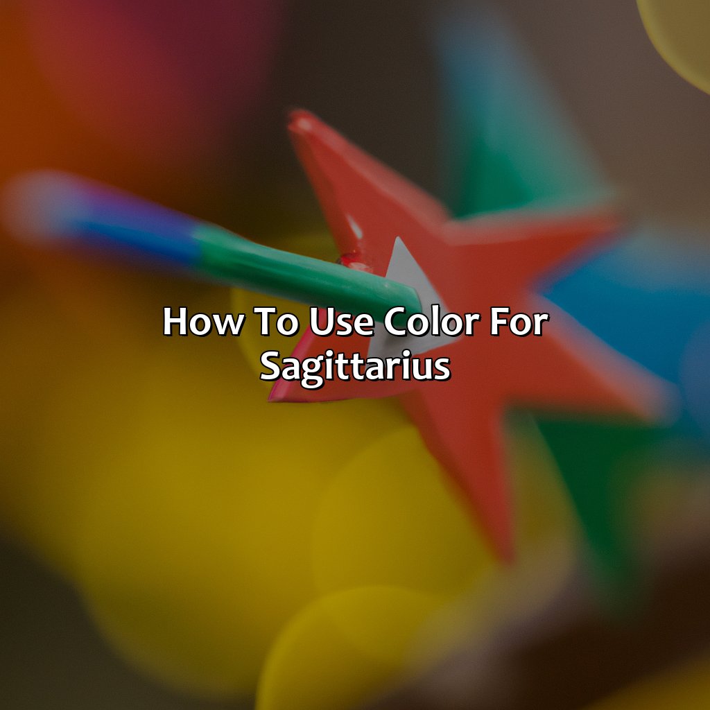 How To Use Color For Sagittarius  - What Color Is Sagittarius, 