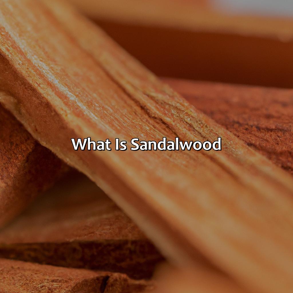 What Is Sandalwood?  - What Color Is Sandalwood, 