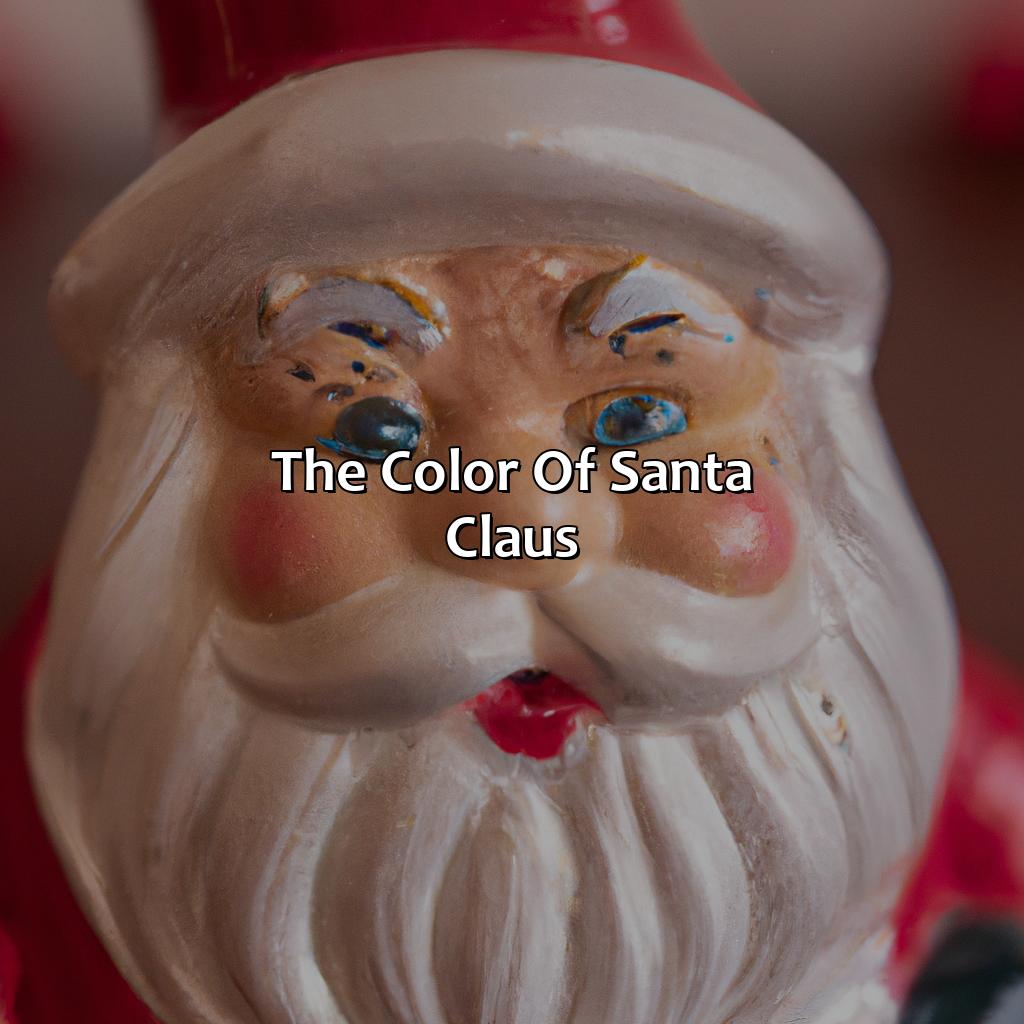 The Color Of Santa Claus  - What Color Is Santa Claus, 