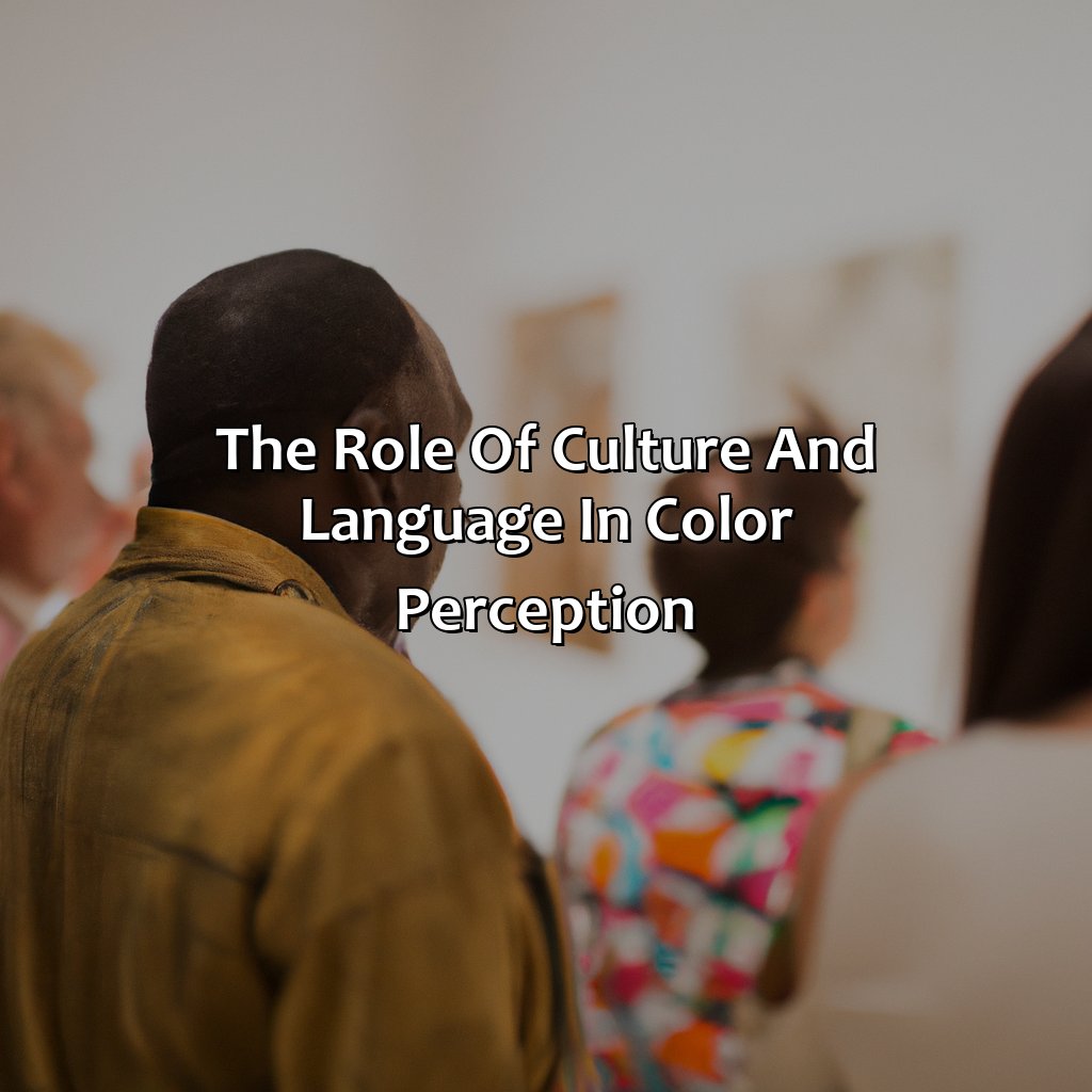 The Role Of Culture And Language In Color Perception  - What Color Is Science, 