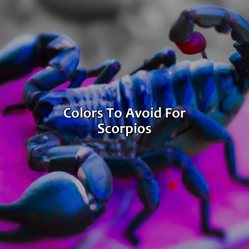 Colors To Avoid For Scorpios  - What Color Is Scorpio, 