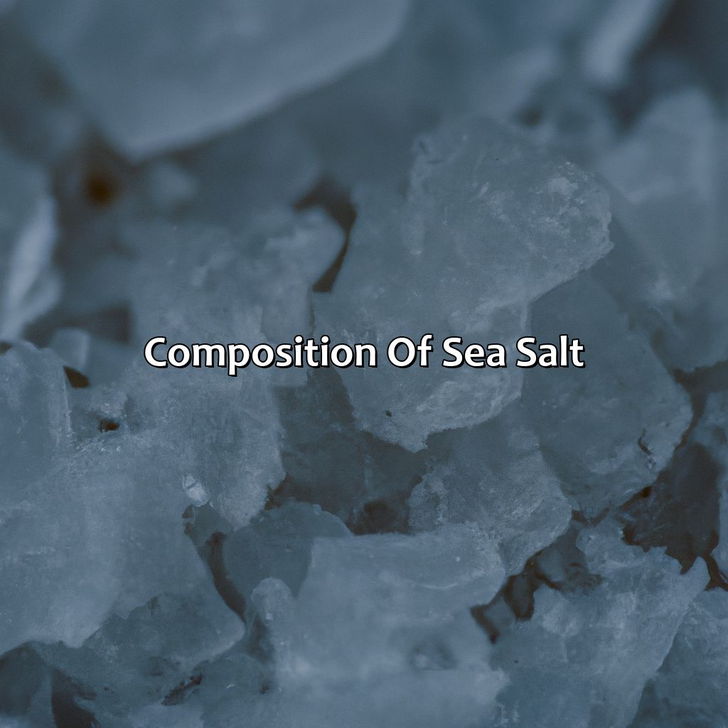 Composition Of Sea Salt  - What Color Is Sea Salt, 
