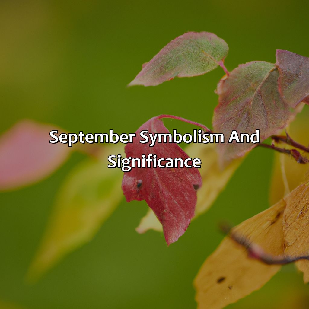September: Symbolism And Significance  - What Color Is September, 