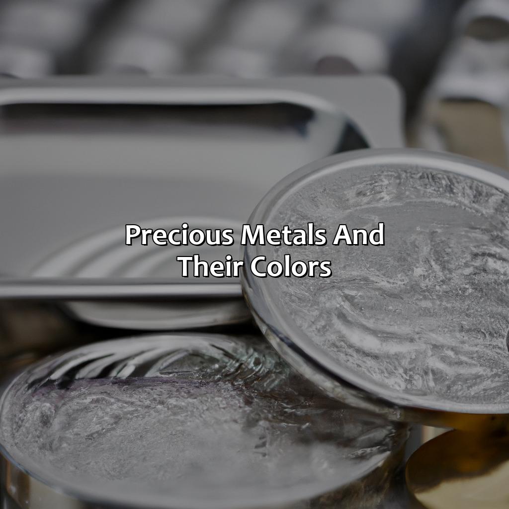 Precious Metals And Their Colors  - What Color Is Silver, 