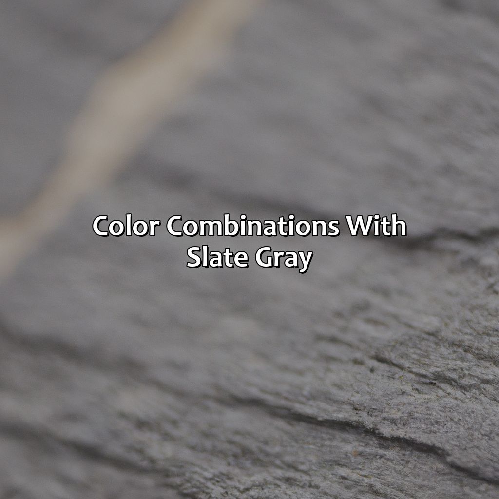 Color Combinations With Slate Gray  - What Color Is Slate Gray, 