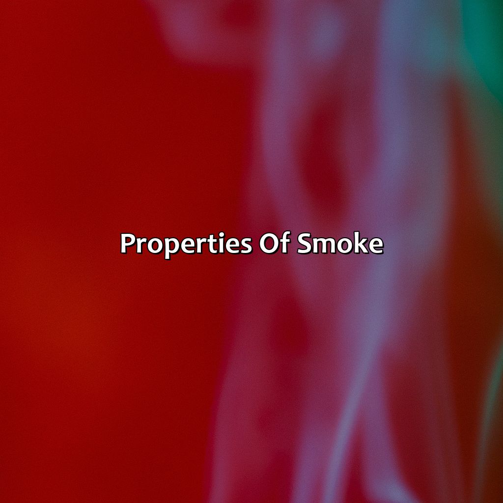 Properties Of Smoke  - What Color Is Smoke, 