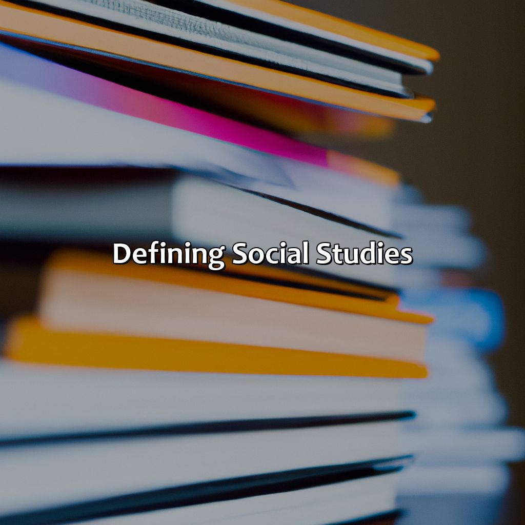 Defining Social Studies  - What Color Is Social Studies, 