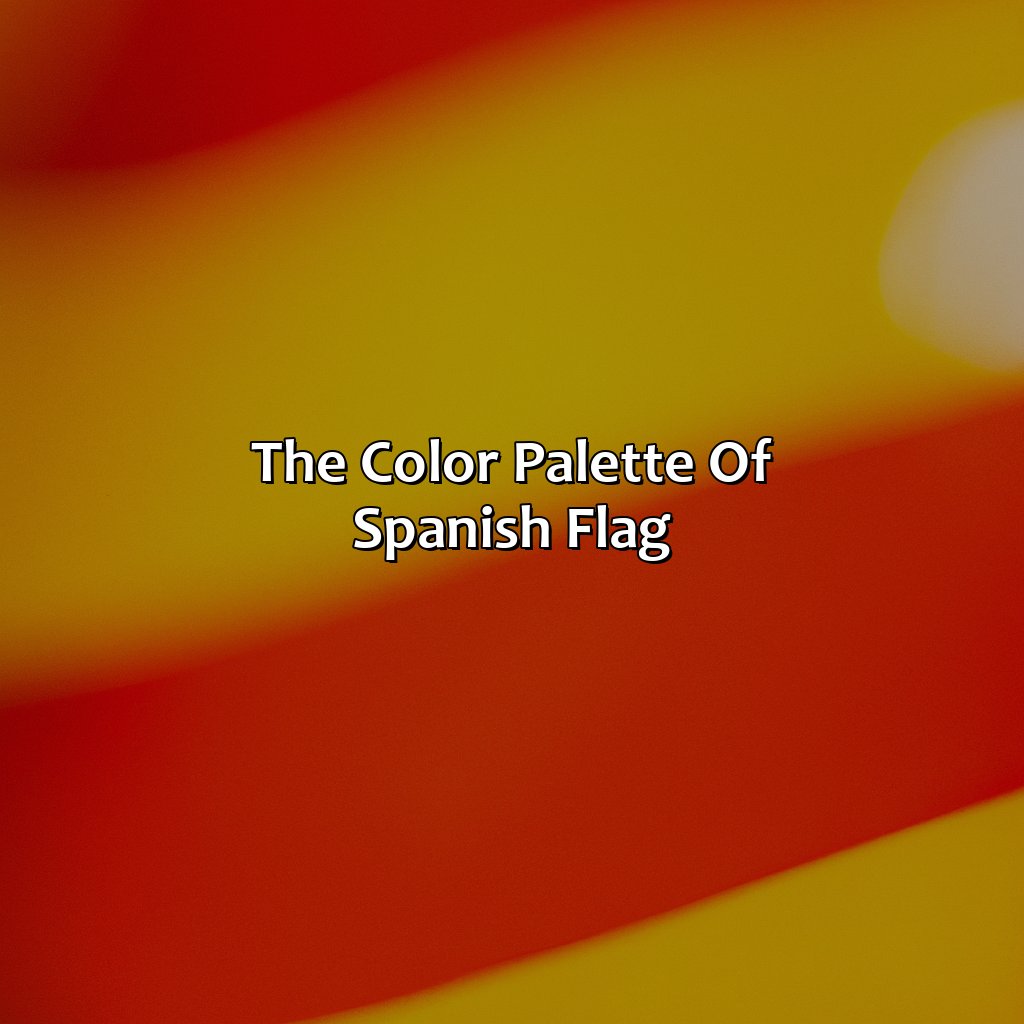 The Color Palette Of Spanish Flag  - What Color Is Spanish, 