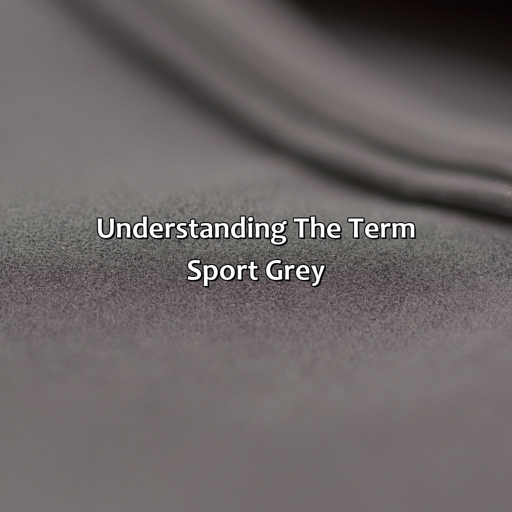 Understanding The Term Sport Grey  - What Color Is Sport Grey, 