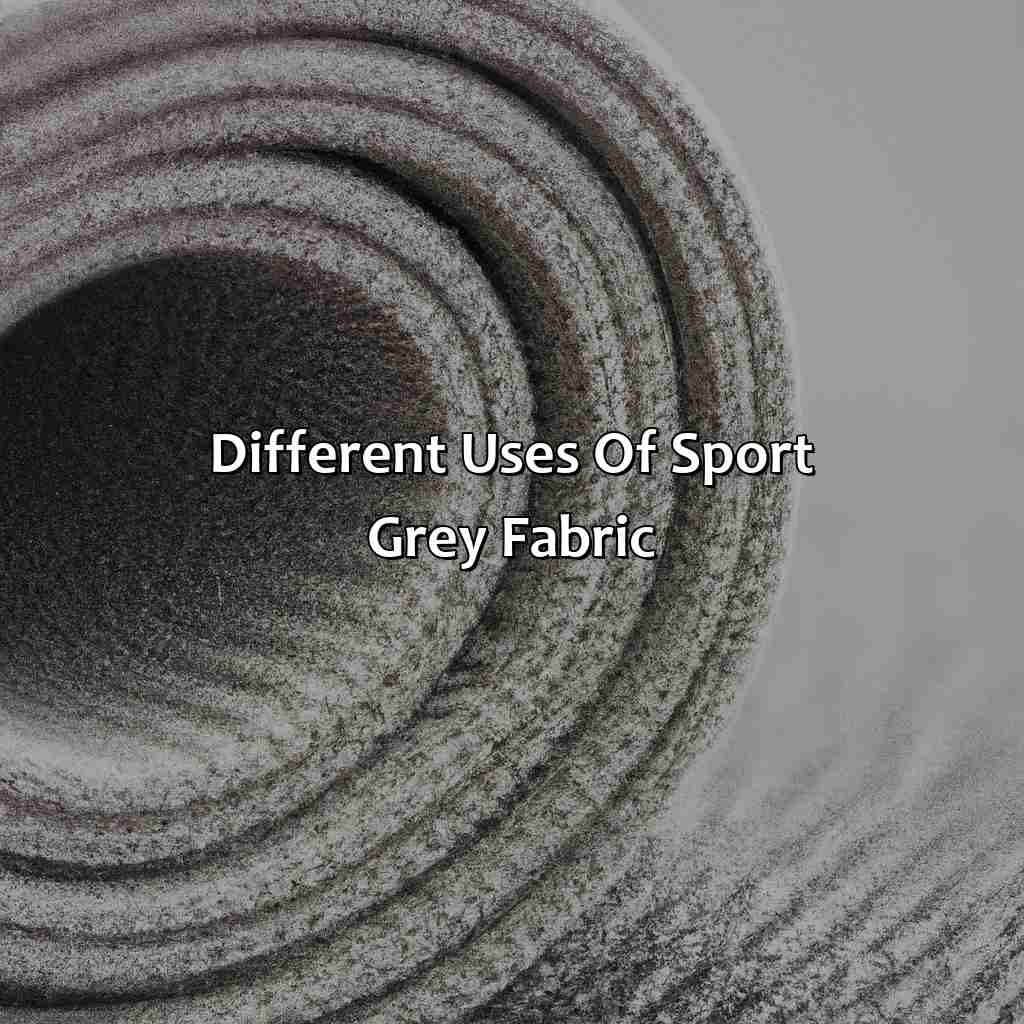 Different Uses Of Sport Grey Fabric  - What Color Is Sport Grey, 