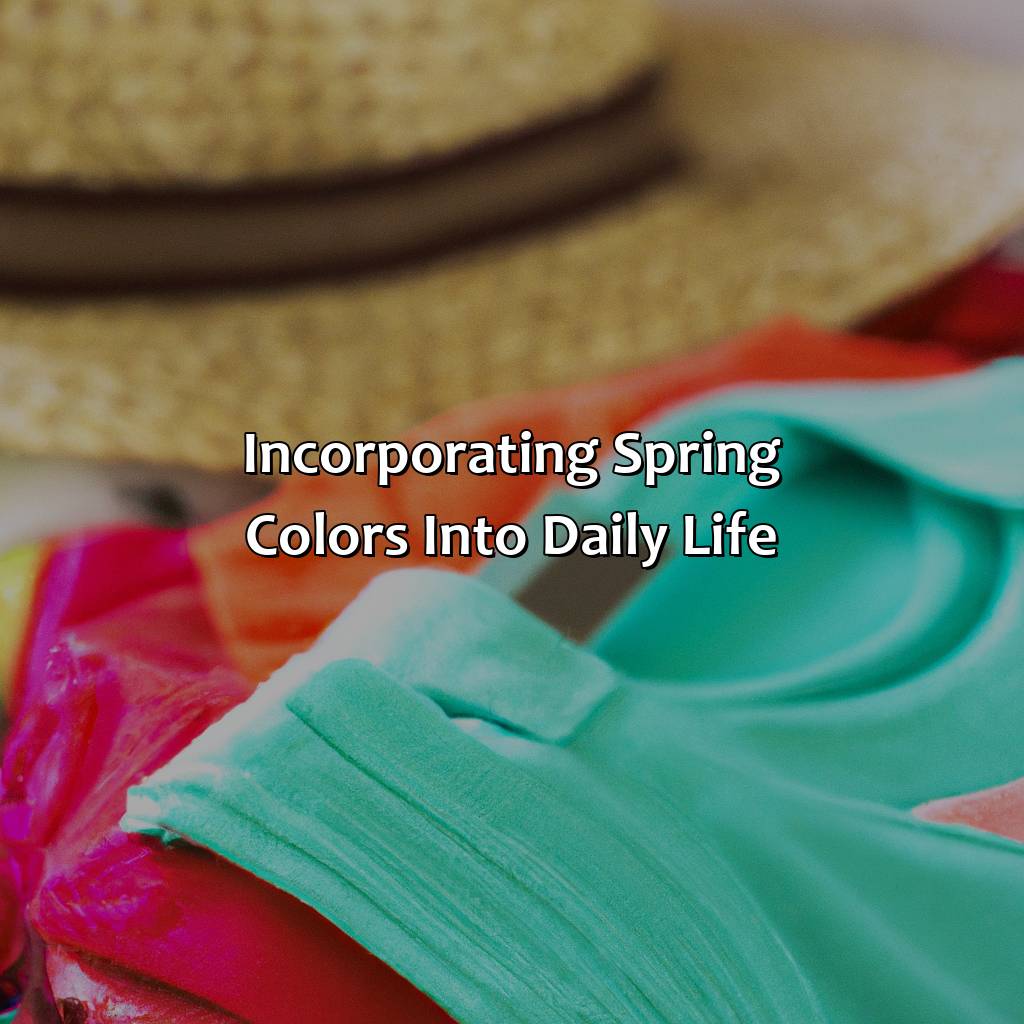 Incorporating Spring Colors Into Daily Life  - What Color Is Spring, 