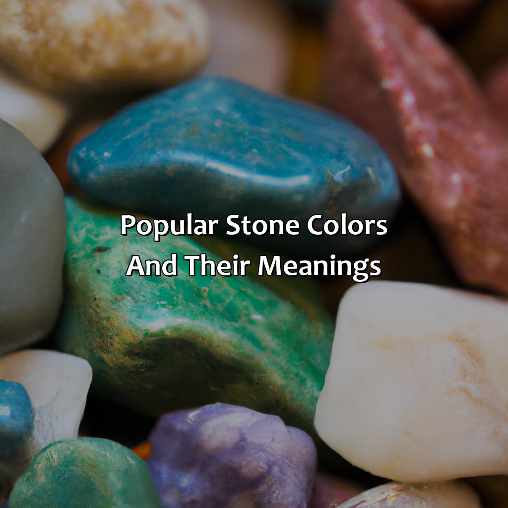 Popular Stone Colors And Their Meanings  - What Color Is Stone, 