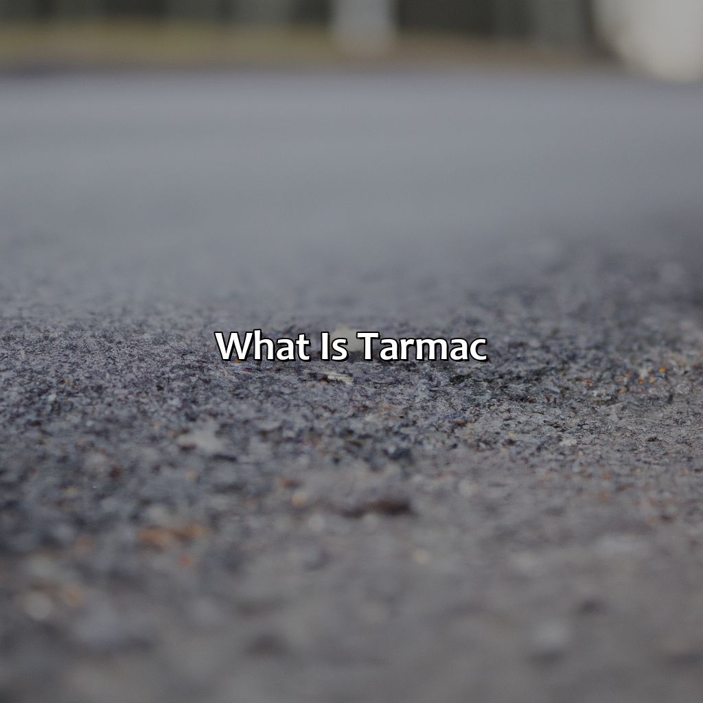 What Is Tarmac?  - What Color Is Tarmac, 