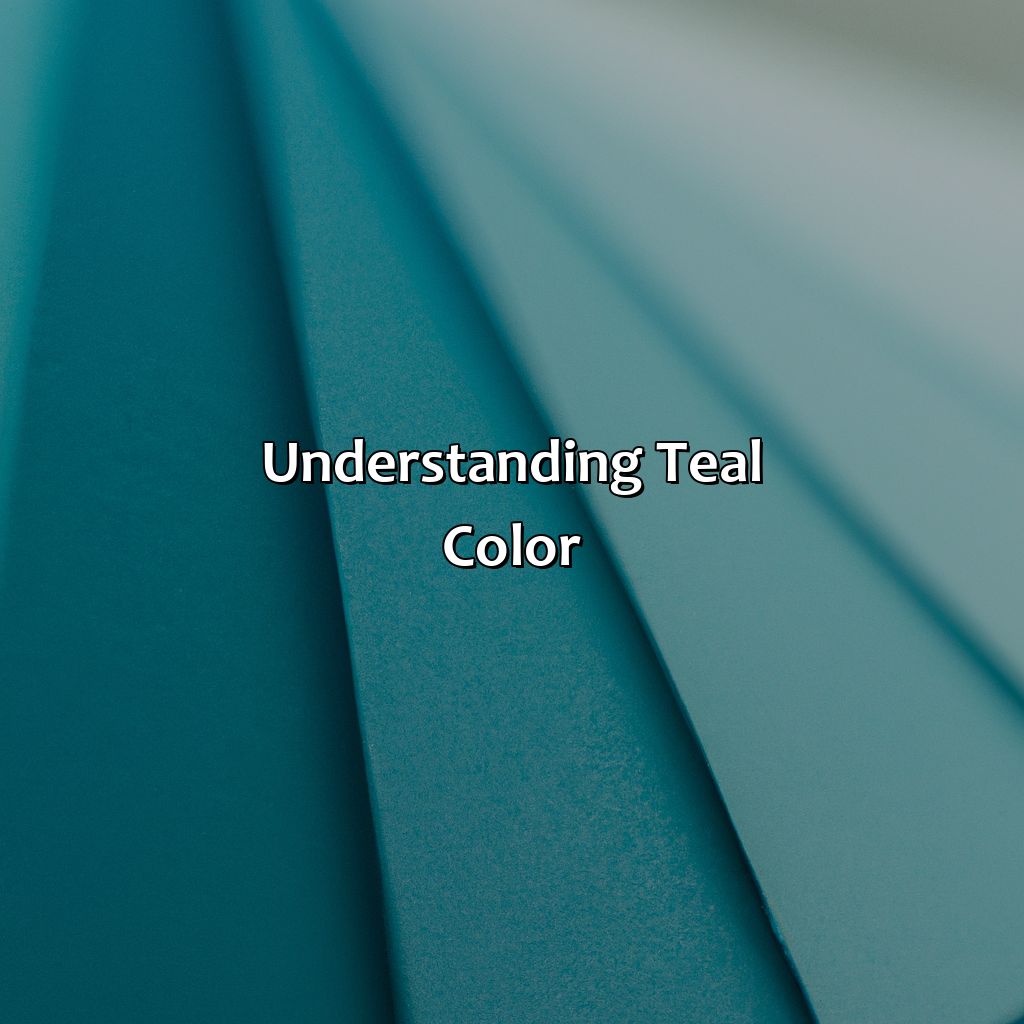 Understanding Teal Color  - What Color Is Teal?, 