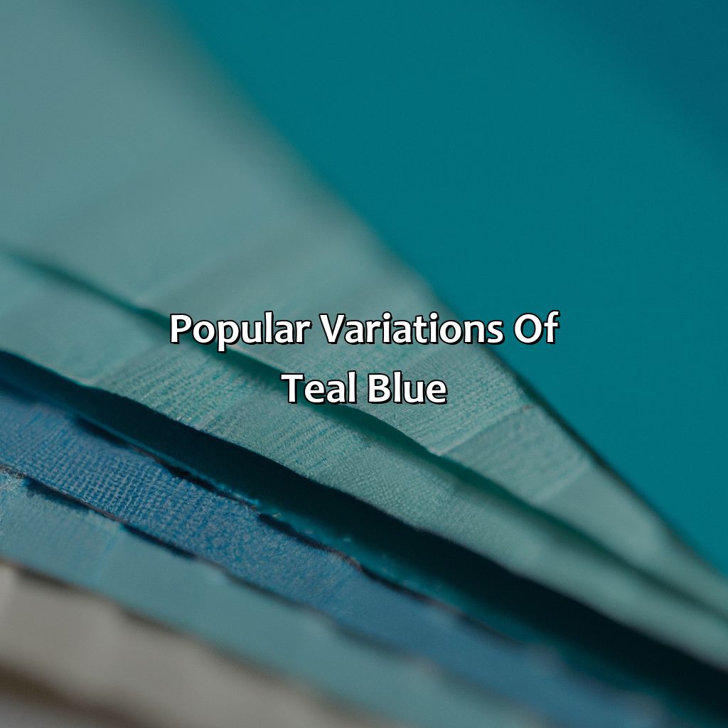 Popular Variations Of Teal Blue  - What Color Is Teal Blue, 