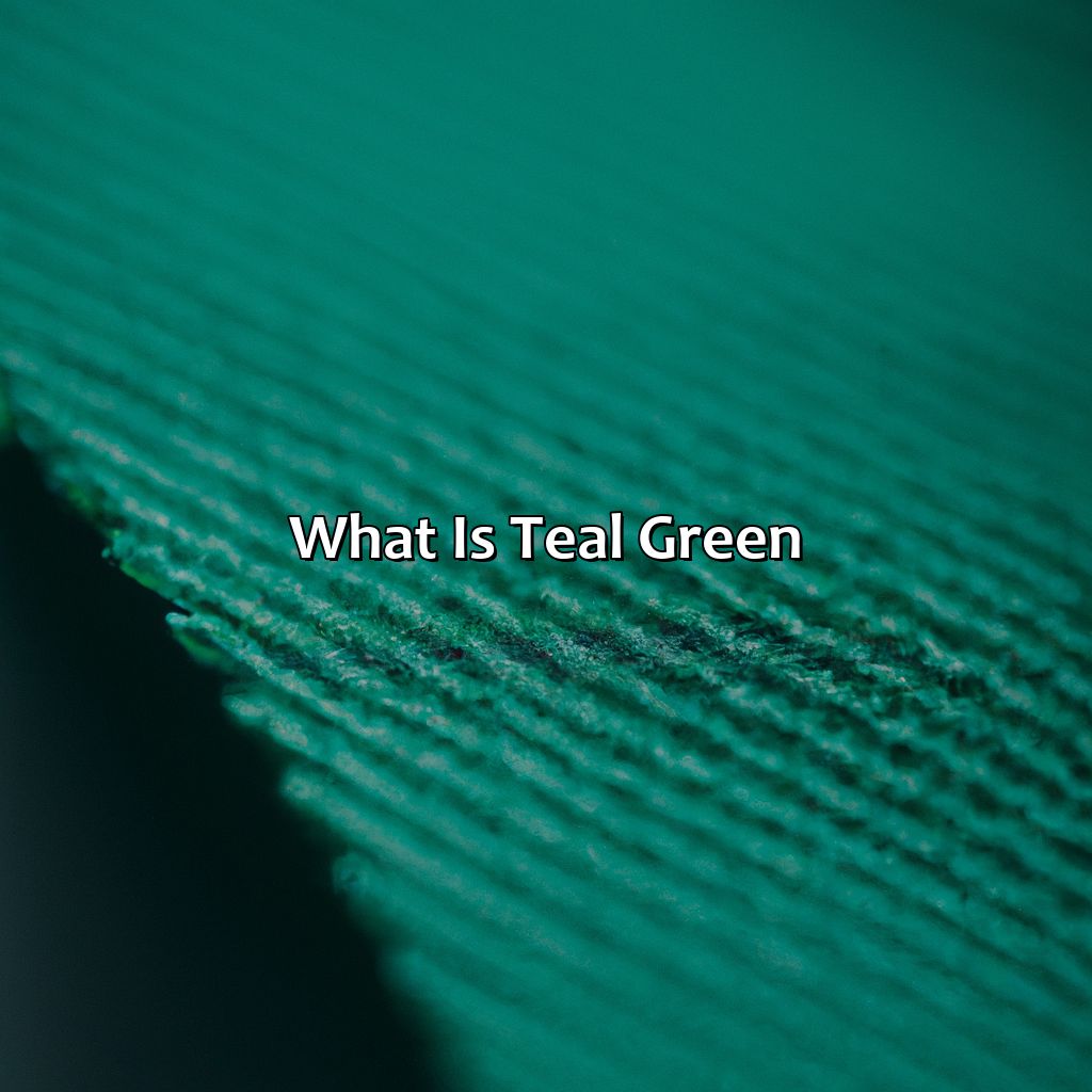 What Is Teal Green?  - What Color Is Teal Green, 