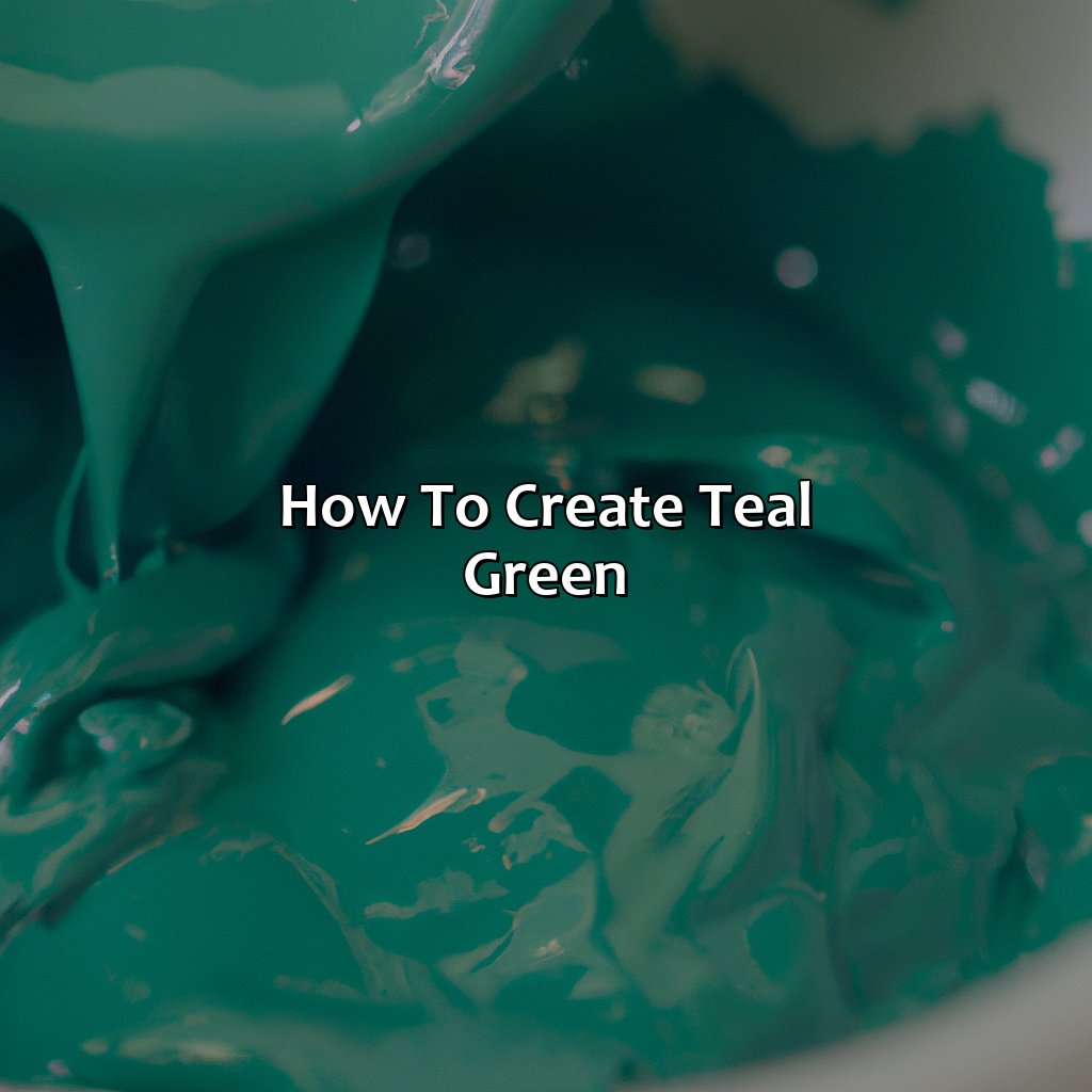 How To Create Teal Green  - What Color Is Teal Green, 