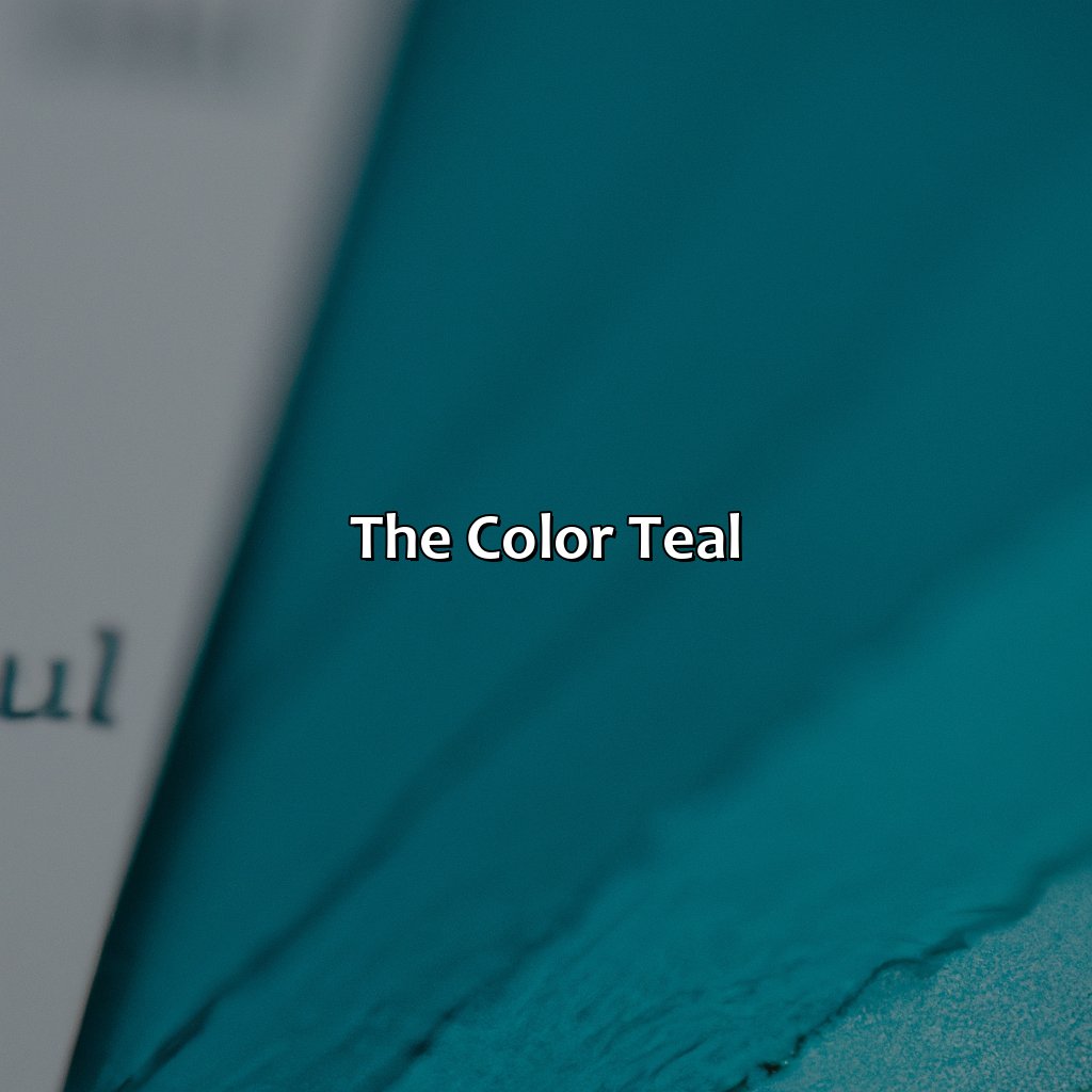 The Color Teal  - What Color Is Teal Green, 