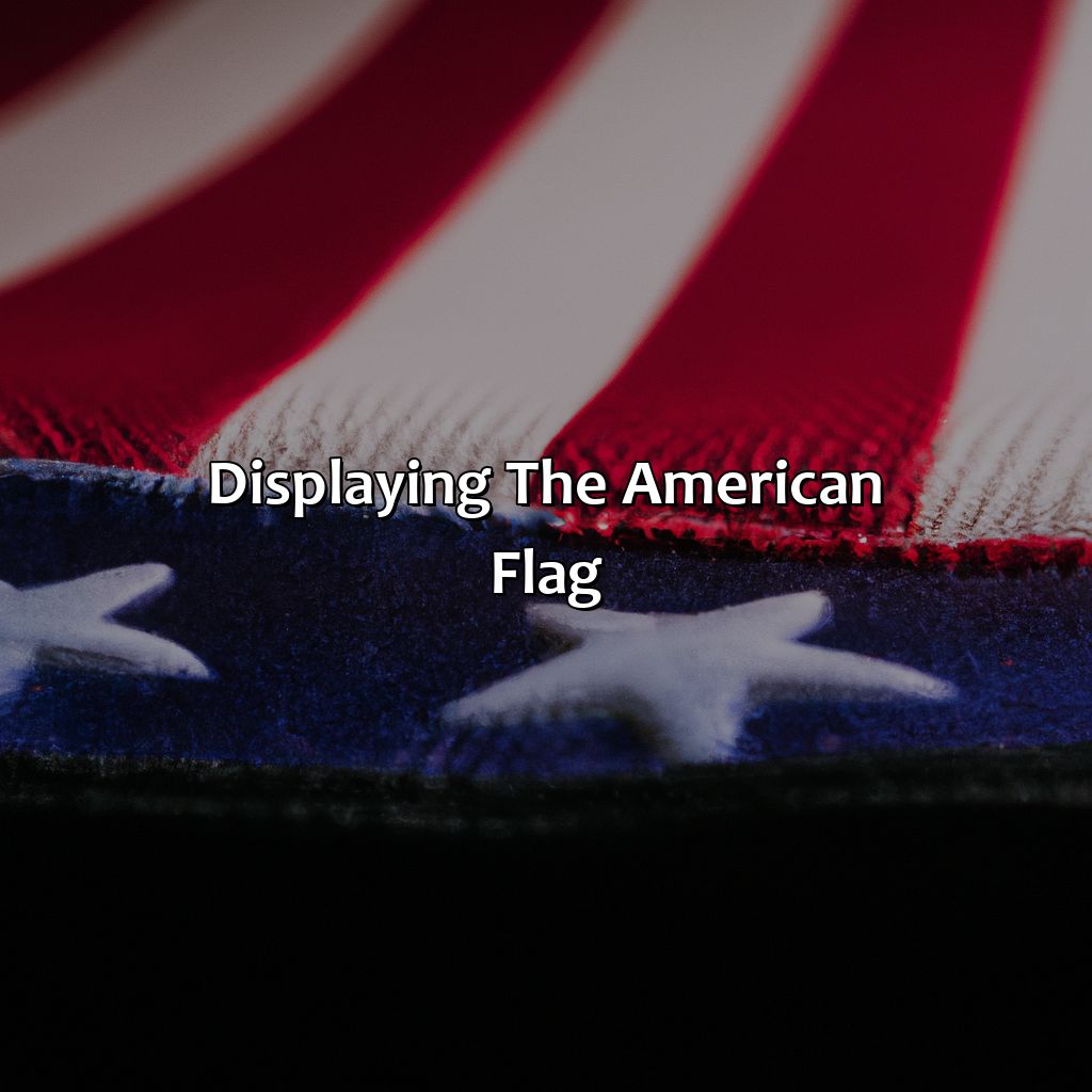 Displaying The American Flag  - What Color Is The American Flag, 