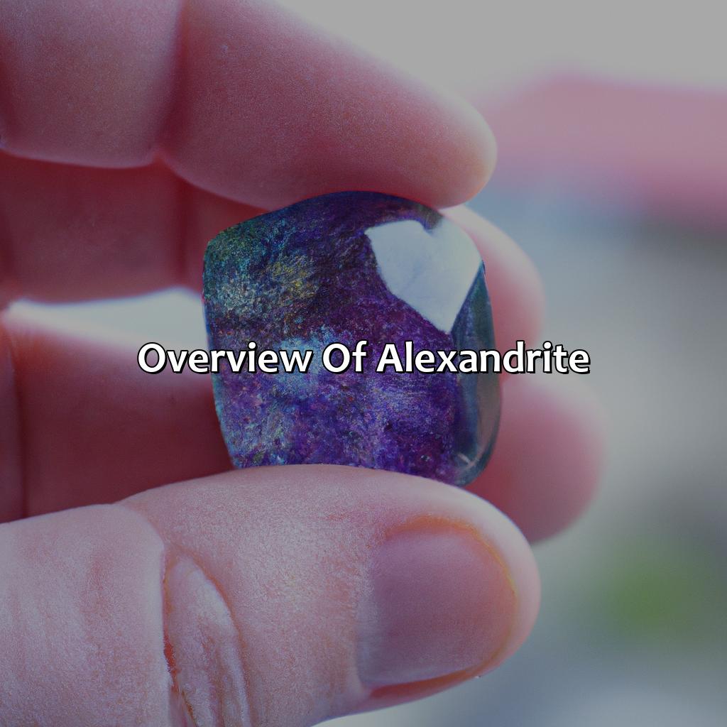 Overview Of Alexandrite  - What Color Is The Birthstone For June, 