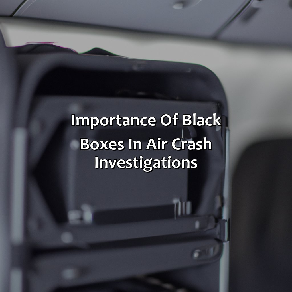Importance Of Black Boxes In Air Crash Investigations  - What Color Is The Black Box On An Airplane, 